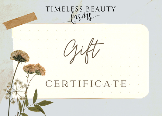 Timeless Beauty Farms Gift Card